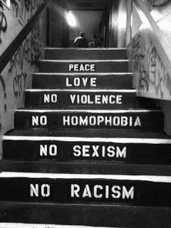 Peace love no violence no homophobia no sexism no racism